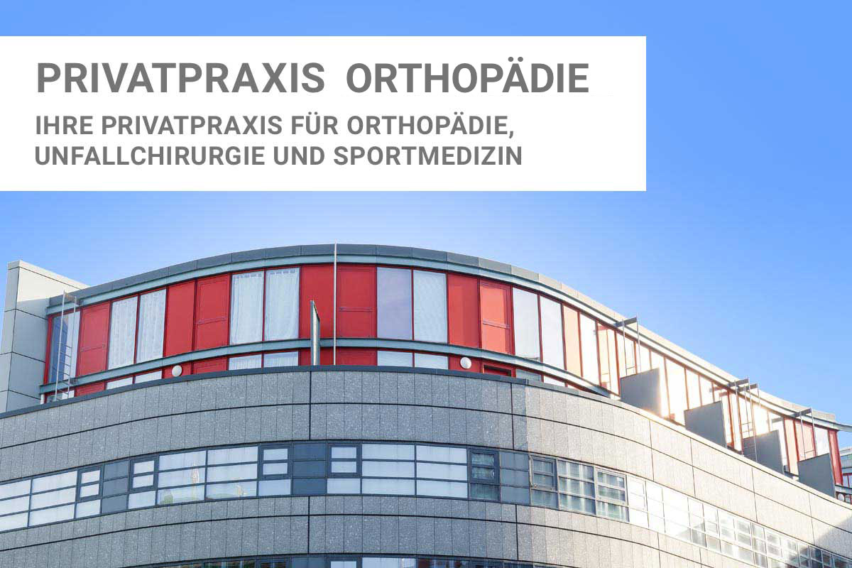 Privatpraxis für Orthopädie, Unfallchirurgie und Sportmedizin